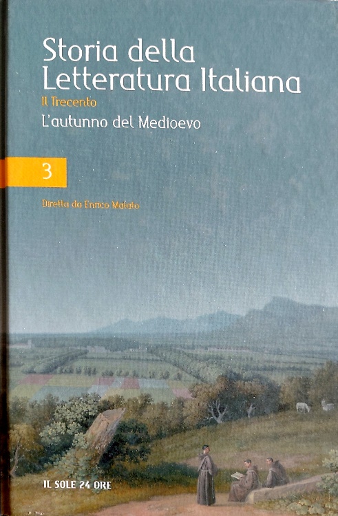 Storia della letteratura italiana. Vol.II. Il trecento. Parte I.  L'autunno del