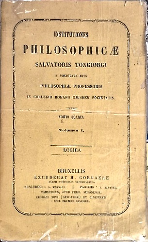 Institutiones Philosophicae. Logica. Vol.I.