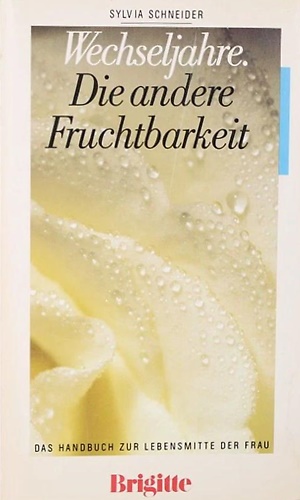 Wechseljahre die andere fruchtbarkeit.