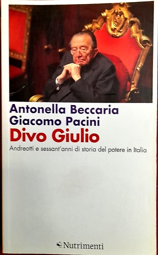 9788865941010-Divo, Giulio. Andreotti e sessant'anni di storia del potere in Italia.