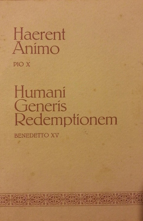Haerent Animo. - Humani Generis Redemptionem.