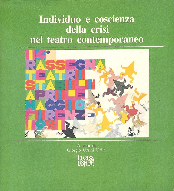Individuo e coscienza della crisi nel teatro contemporaneo.