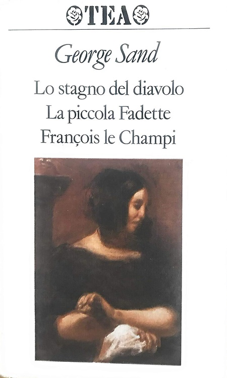 9788878192393-Lo stagno del diavolo. La piccola Fadette. François le Champi.
