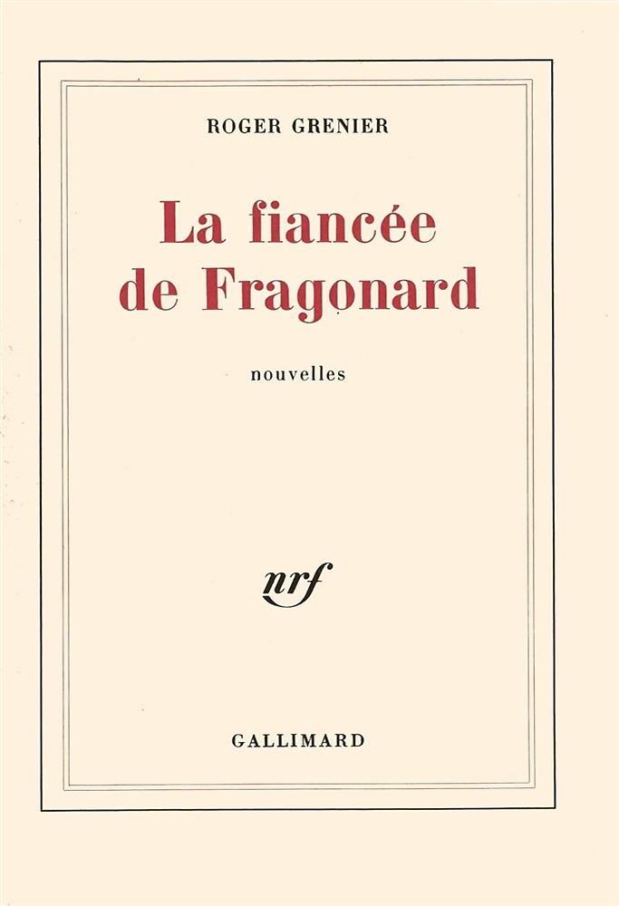 9782070219698-La fiancée de Fragonard. Nouvelles.