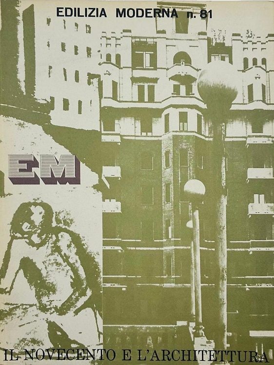 Edilizia moderna 81. Il Novecento e l'architettura.