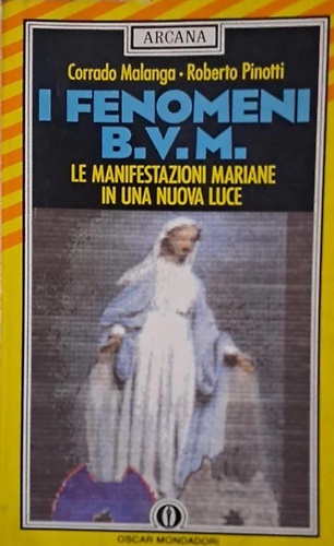 9788804337478-I fenomeni BVM. Le apparizioni mariane in una nuova luce.
