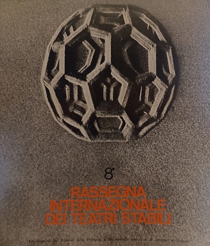 8ª Rassegna internazionale dei teatri stabili.