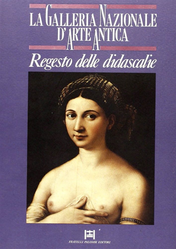 9788876217371-La Galleria Nazionale di Arte Antica. Regesto delle didascalie.