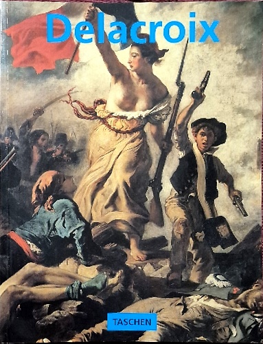 9783822864302-Eugène Delacroix, 1798-1863. Il principe dei romantici.