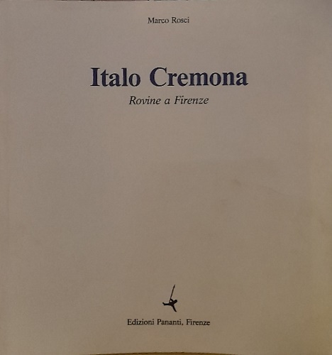 Italo Cremona. Rovine a Firenze.