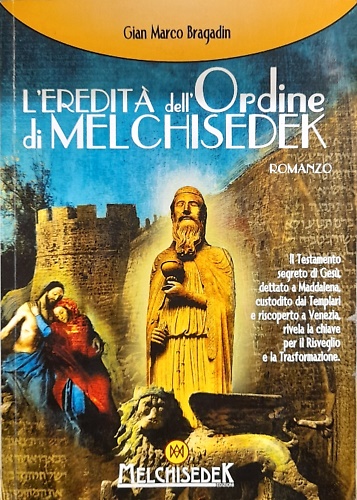 9788886126335-L'eredità dell'Ordine di Melchisedek.
