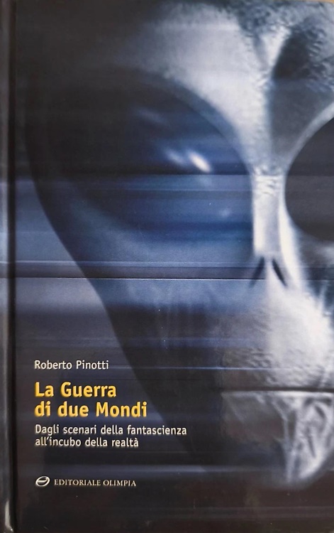 9788825300963-La Guerra di due mondi. Dagli scenari della fantascienza all'incubo della realtà