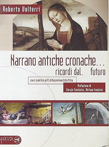 9788888574004-Narrano antiche cronache... Ricordi dal futuro.