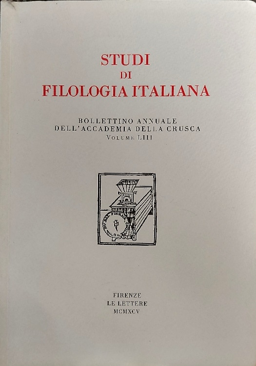 Studi di filologia italiana. Bollettino annuale dell'Accademia della Crusca. SFI