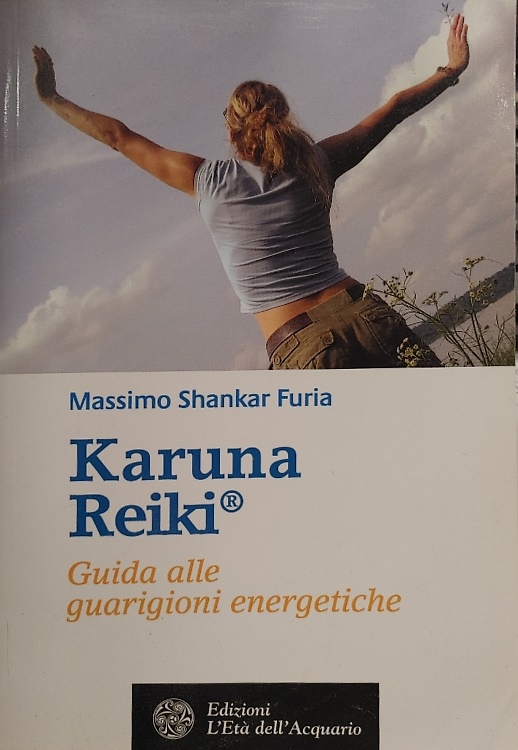 9788871362045-Karuna Reiki®. Guida alle guarigioni energetiche.