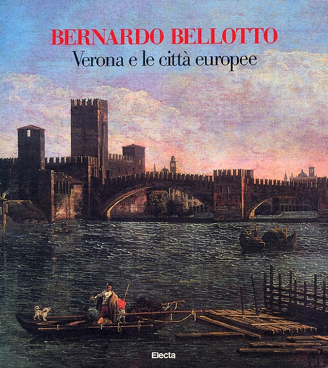 9788843532421-Bernardo Bellotto. Verona e le Città Europee.