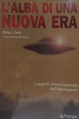 9788883421945-L'alba di una nuova era. I segreti alieni nascosti dal pentagono.