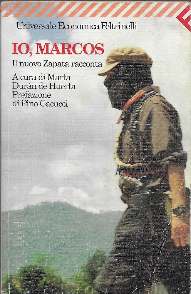 9788807813474-Io, Marcos. Il nuovo Zapata racconta.