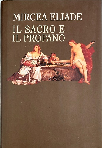 Il sacro e il profano.