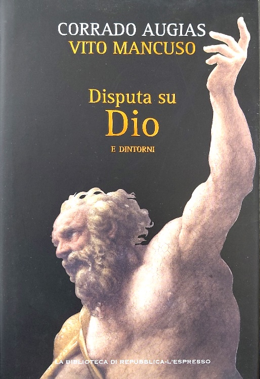 Disputa su Dio e dintorni.