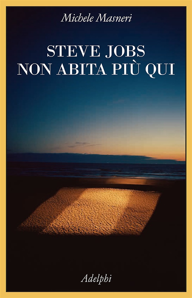 9788845934643-Steve Jobs non abita più qui.