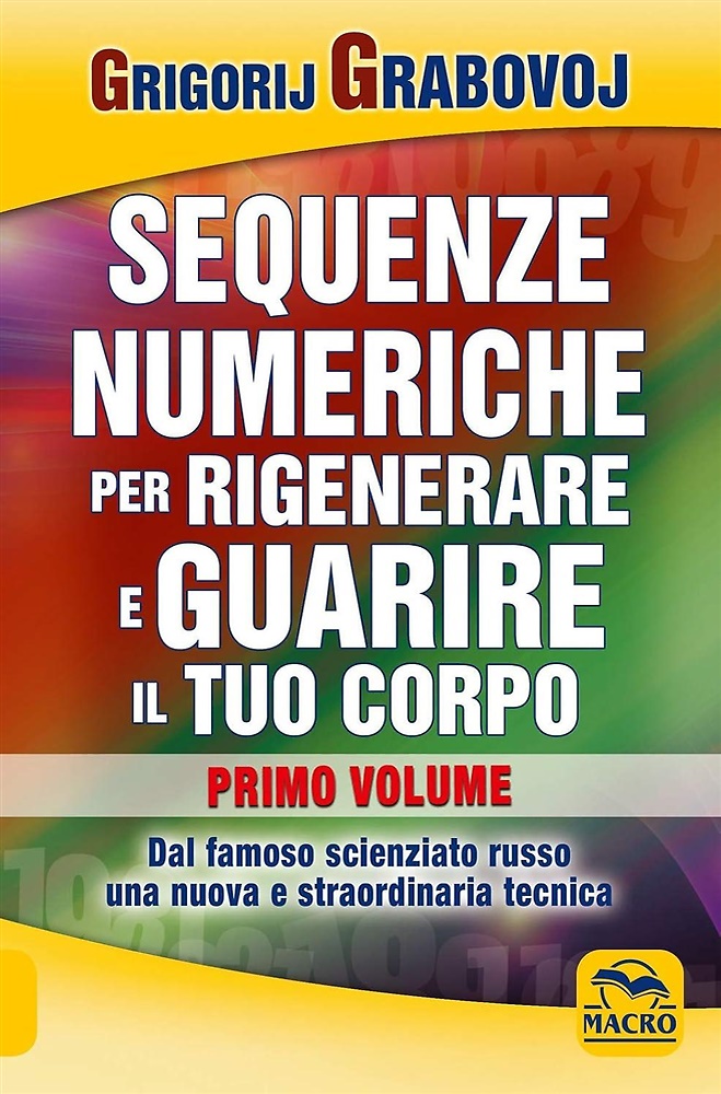 9788862294591-Sequenze numeriche per rigenerare e guarire il tuo corpo. Volume 2.