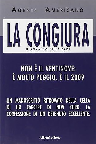 9788874244393-La Congiura. Il Romanzo della Crisi.