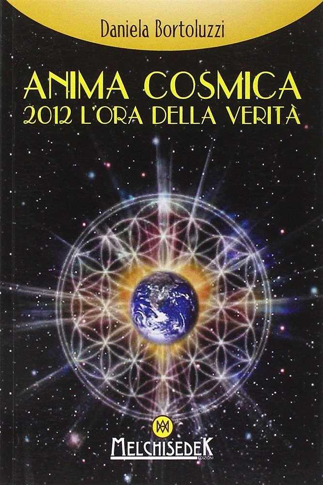 9788886126212-Anima cosmica. 2012 l'ora della verità.