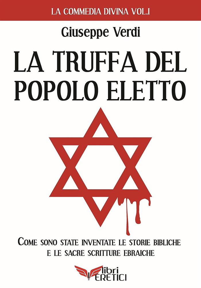 9788885517011-La commedia divina volume I. La truffa del popolo eletto. Come sono state invent