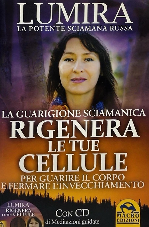 9788862291231-Rigenera le tue cellule. La guarigione sciamanica per guarire il corpo e fermare