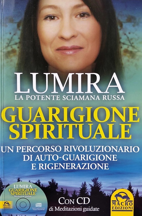 9788862297707-Guarigione spirituale. Un percorso rivoluzionario di auto-guarigione e rigeneraz