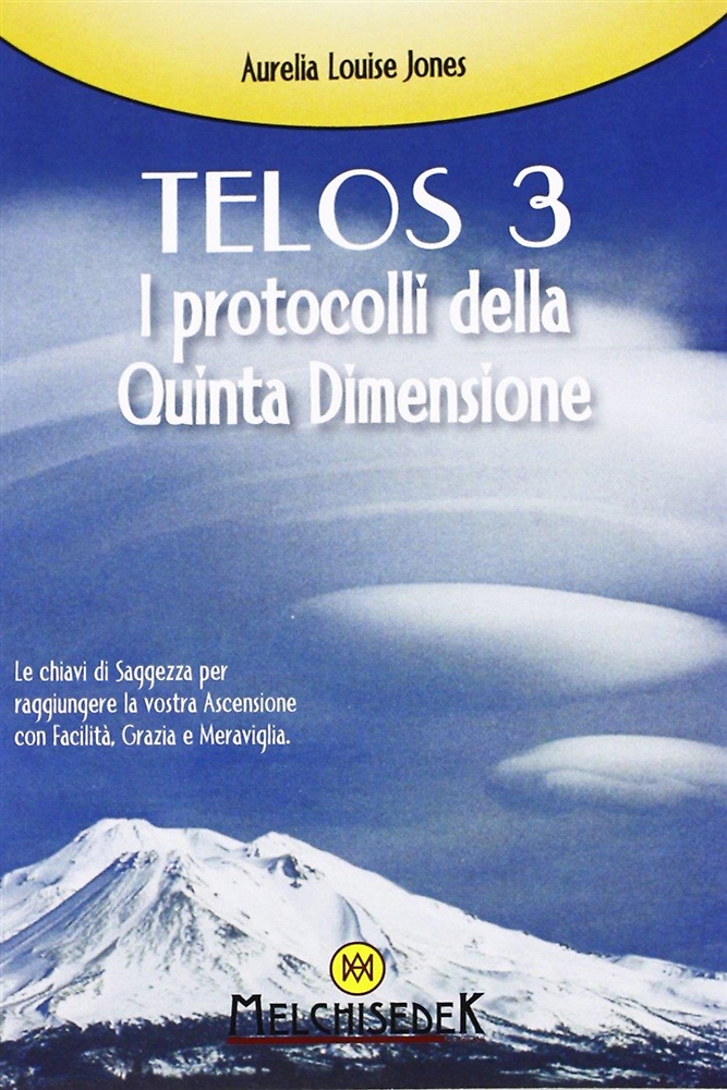 9788886126755-Telos 3. I protocolli della Quinta Dimensione.