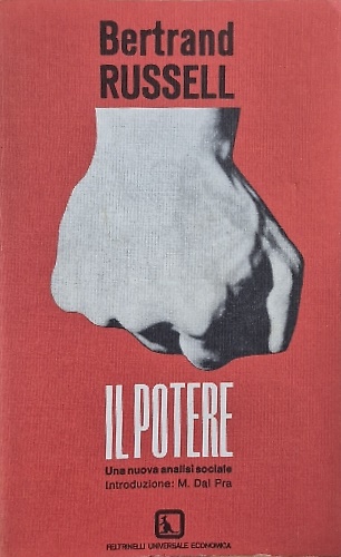 Il potere. Una nuova analisi sociale.