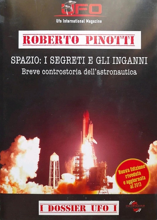 Spazio: Segreti e Inganni. Breve Controstoria dell'Aeronautica.