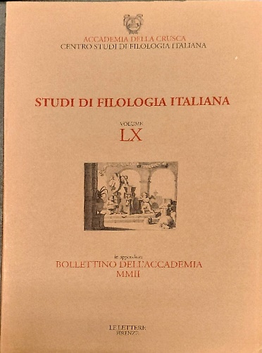 Studi di filologia italiana. Bollettino annuale dell'Accademia della Crusca. SFI