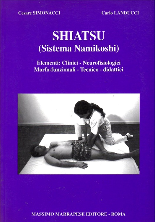 9789999990622-Shiatsu Sistema Namikoshi elementi clinici neurofisiologici morfo-funzionali tec
