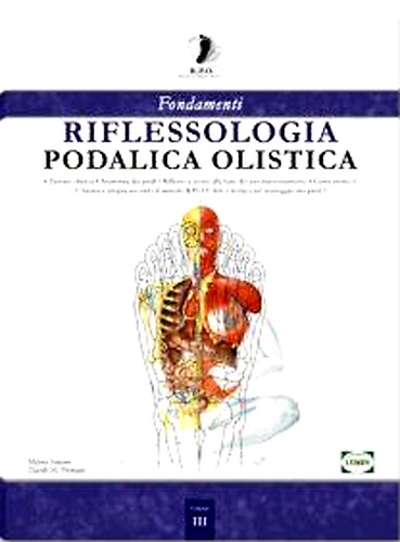Fondamenti - Riflessologia Podalica Olistica.