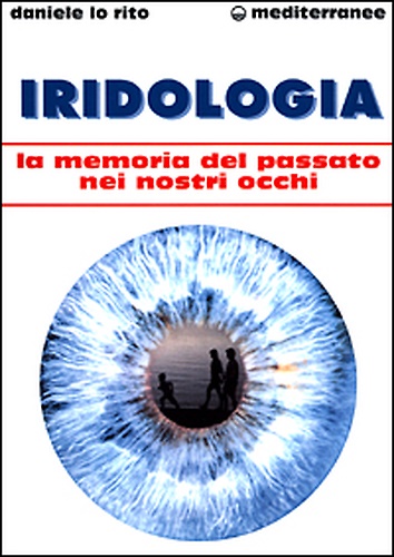 9788827213926-Iridologia. La memoria del passato nei nostri occhi.