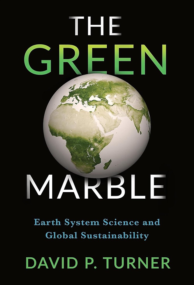 9780231180610-The Green Marble: Earth System Science and Global Sustainability.