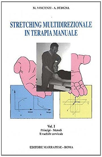 9788874492602-Stretching multidirezionale in terapia manuale. Principi, metodi. Il rachide cer