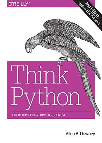 9781491939369-Think Python: How to Think Like a Computer Scientist