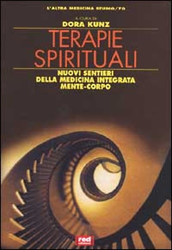9788870314816-Terapie spirituali. Nuovi sentieri della medicina integrata mente-corpo.