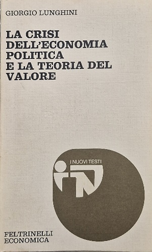 La crisi dell'economia politica e la teoria del valore.