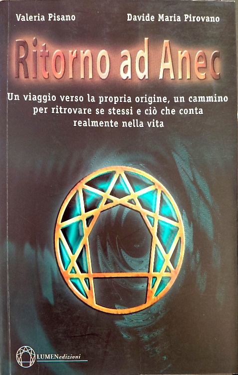 Ritorno ad Anec . Un viaggio verso la propria origine, un cammino per ritrovare