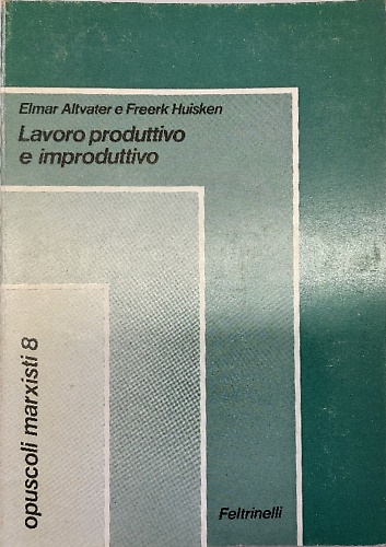 Lavoro produttivo e improduttivo.