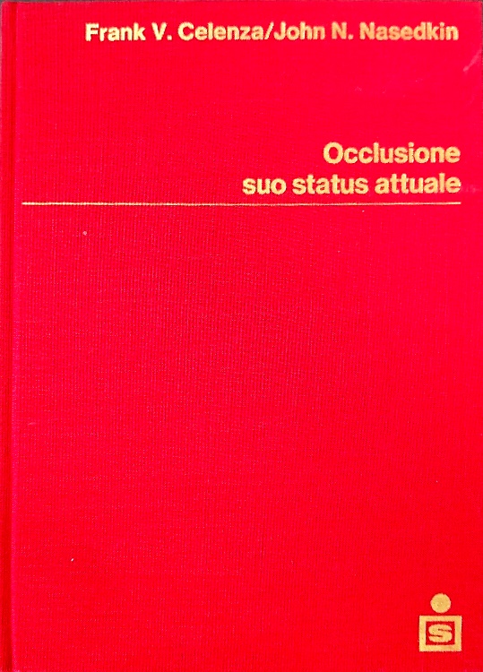 Occlusione suo status attuale.
