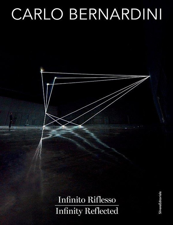9788836661022-Carlo Bernardini. Infinito Riflesso-Infinity Reflected. Ediz. bilingue.