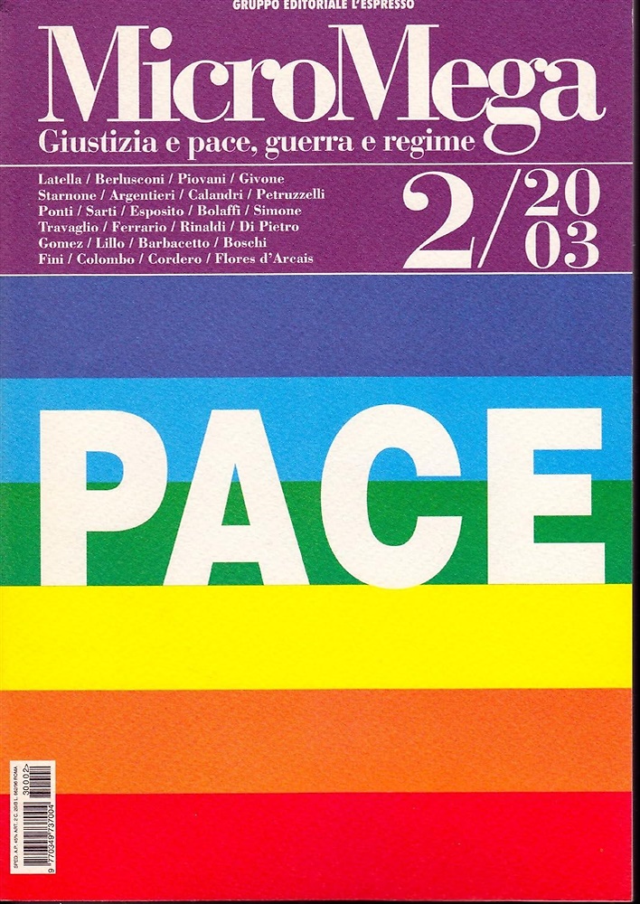 Micromega.2/2003. Giustizia e pace, guerra e regime.