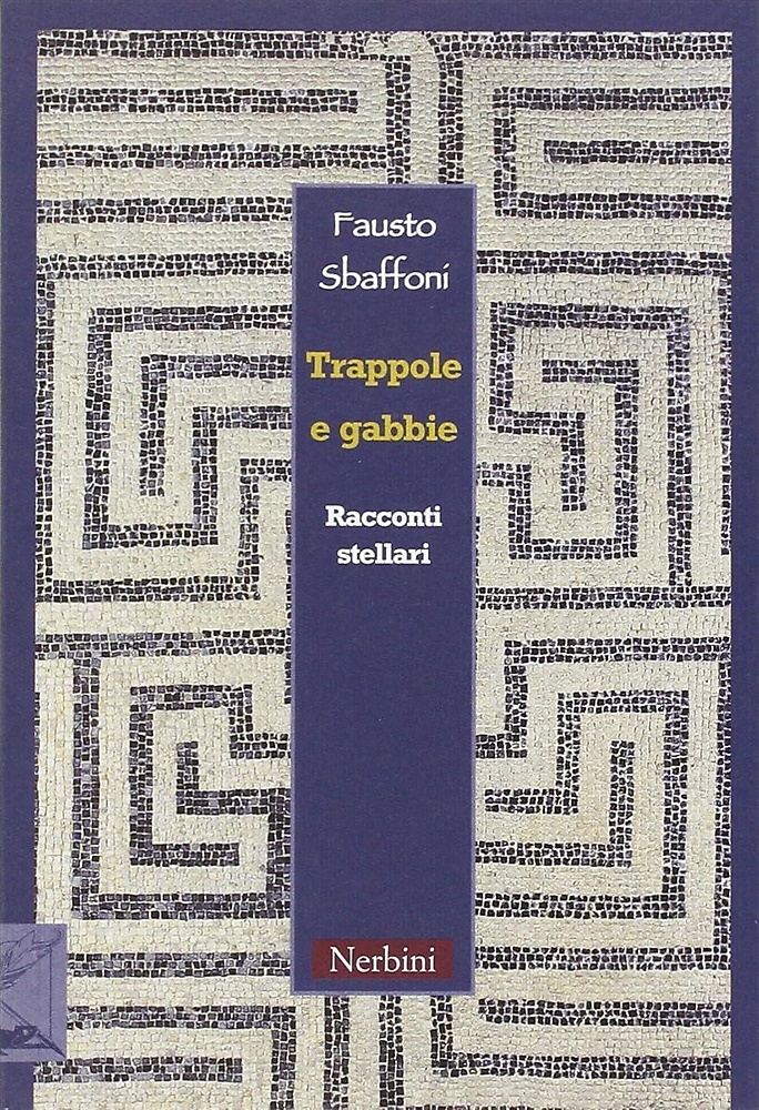 9788888625942-Trappole e gabbie. Racconti stellari.
