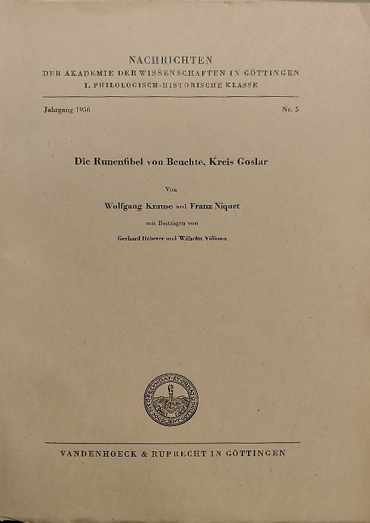 Die Runenfibel von Beuchte, Kreis Goslar. (= Nachrichten der Akademie der Wissen